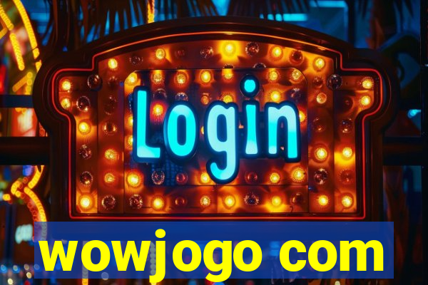 wowjogo com